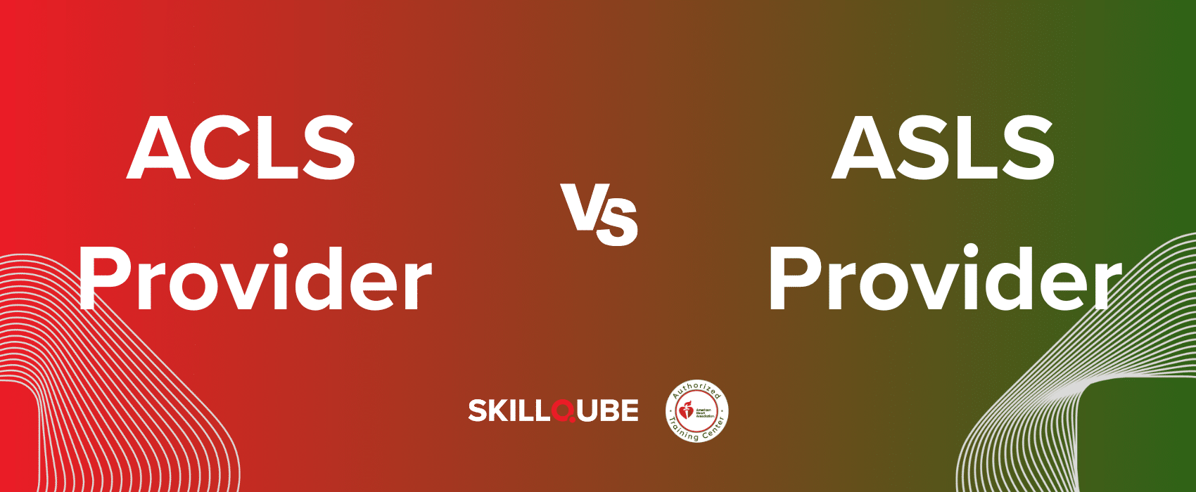 ACLS vs ASLS – Wo liegen die Unterschiede?